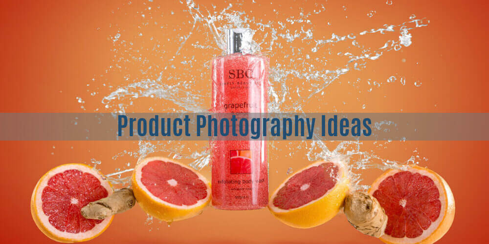 Product Photography Ideas Integrates Visual Marketing