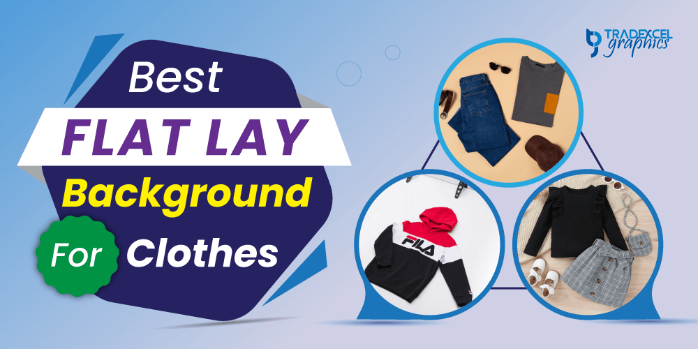 Best Flat Lay Background For Clothes